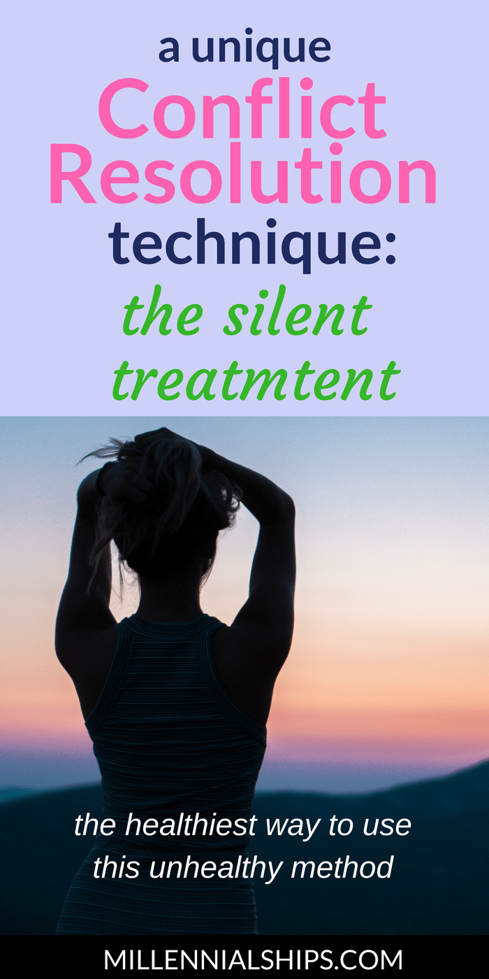 conflict-resolution-in-relationships-use-the-silent-treatment