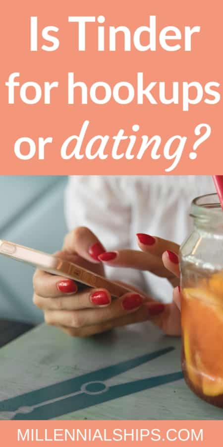 what is tinder, is tinder for hookups or dating